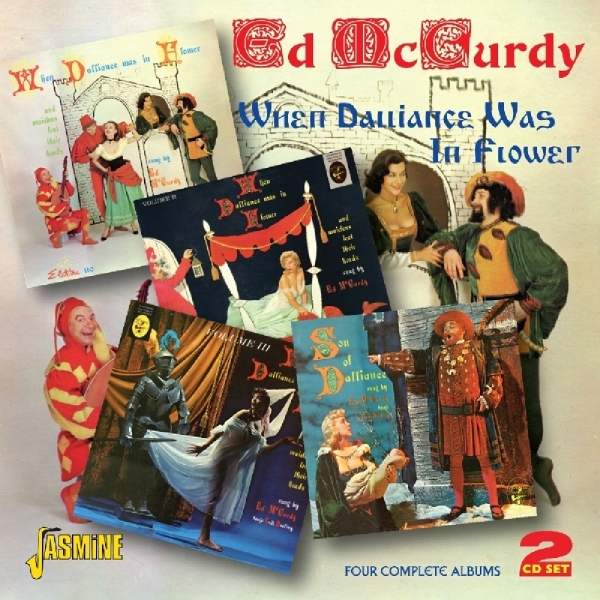 Ed Mccurdy - When Dalliance Was In Flower ryhmässä CD / Myydyimmät @ Bengans Skivbutik AB (1008616)