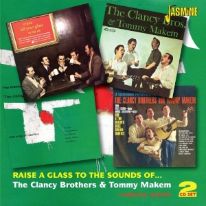 Clancy Brothers & Tom Makem - Raise A Glass To The Sounds Of ryhmässä CD @ Bengans Skivbutik AB (1008633)