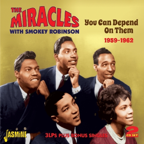 Miracles & Smokey Robinson - You Can Depend On Them 1959-1962 ryhmässä CD / Pop @ Bengans Skivbutik AB (1008652)