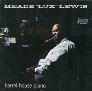 Lewis Meade Lux - Barrel House Piano ryhmässä CD @ Bengans Skivbutik AB (1008670)