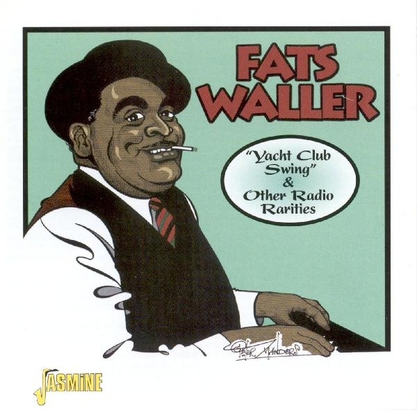 Waller Fats - Yacht Club Swing ryhmässä CD / Myydyimmät @ Bengans Skivbutik AB (1008683)