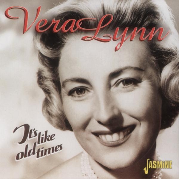 Vera Lynn - It's Like Old Times ryhmässä CD / Myydyimmät @ Bengans Skivbutik AB (1008689)