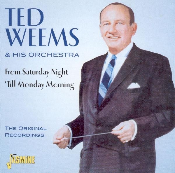 Weems Ted & His Orchestr - From Saturday Night 'Till ryhmässä CD / Myydyimmät @ Bengans Skivbutik AB (1008707)