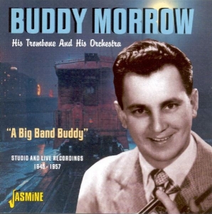 Buddy Morrow - His Trombone And His Orchestra ryhmässä CD @ Bengans Skivbutik AB (1008718)