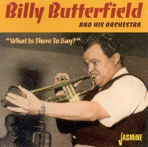 Butterfield Billy - What Is There To Say ryhmässä CD @ Bengans Skivbutik AB (1008736)