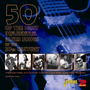Various - 50 Of The Most Influential Blues Songs Of The 20Th Century ryhmässä CD @ Bengans Skivbutik AB (1008756)