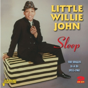 Little Willie John - Sleep - The Singles A's & B's ryhmässä CD @ Bengans Skivbutik AB (1008757)