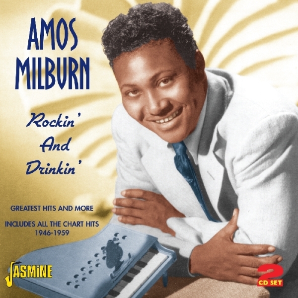 Amos Milburn - Rockin'and Drinkin ryhmässä CD / Myydyimmät @ Bengans Skivbutik AB (1008758)