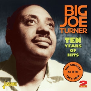 Turner Big Joe - Ten Years Of Hits -48Tr- ryhmässä CD @ Bengans Skivbutik AB (1008760)