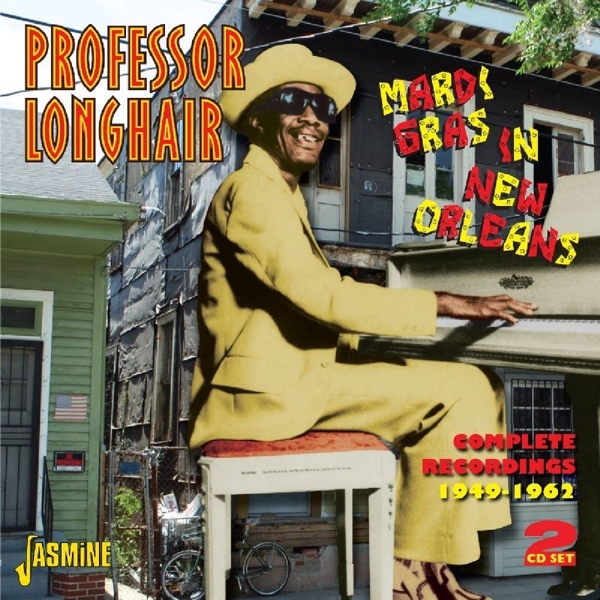Professor Longhair - Mardi Gras In New Orleans ryhmässä CD / Myydyimmät @ Bengans Skivbutik AB (1008762)