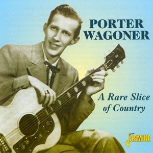 Wagoner Porter - A Rare Slice Of Country ryhmässä CD @ Bengans Skivbutik AB (1008770)