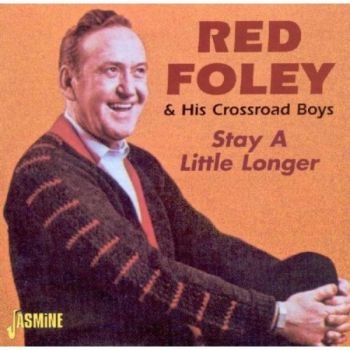 Foley Red - Stay A Little Longer ryhmässä CD / Pop @ Bengans Skivbutik AB (1008784)