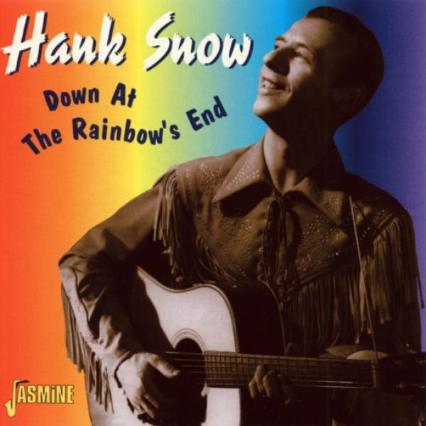 Snow Hank - Down At Rainbow's End ryhmässä CD / Pop @ Bengans Skivbutik AB (1008792)