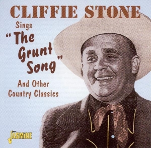 Stone Cliffie - Sings The Grunt Song And ryhmässä CD @ Bengans Skivbutik AB (1008793)