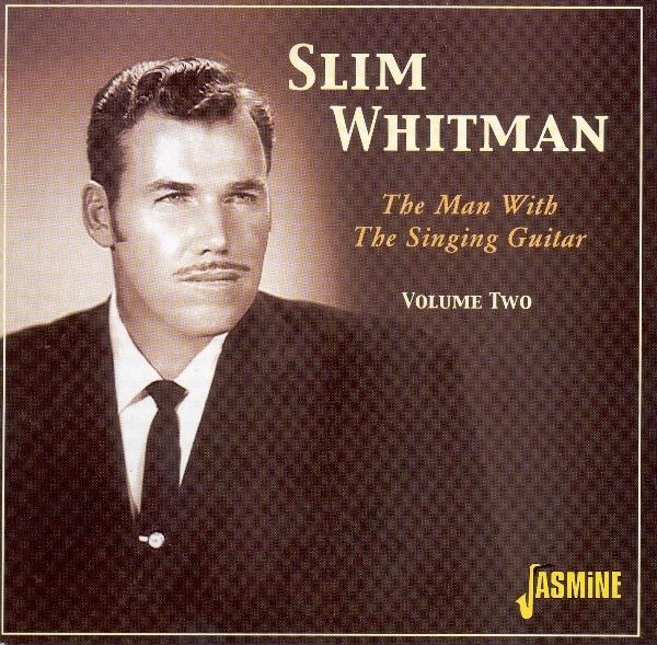 Slim Whitman - Man With Guitar Vol 2 ryhmässä CD / Pop @ Bengans Skivbutik AB (1008819)