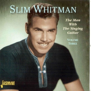 Slim Whitman - Man With Guitar Vol 3 ryhmässä CD @ Bengans Skivbutik AB (1008835)