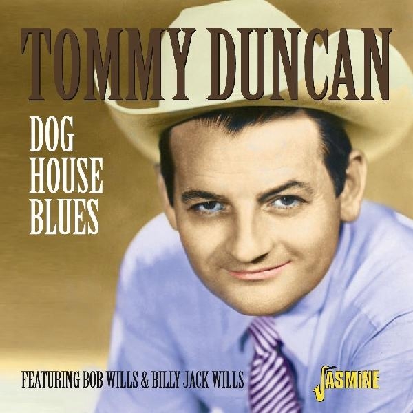 Tommy Duncan - Dog House Blues ryhmässä CD / Pop @ Bengans Skivbutik AB (1008839)
