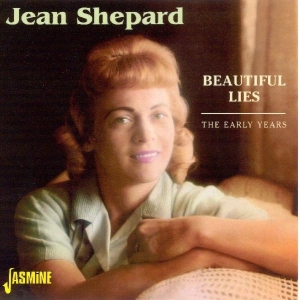Jean Shepard - Beautiful Lies, The Early Years ryhmässä CD @ Bengans Skivbutik AB (1008847)