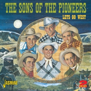 Sons Of The Pioneers - Let's Go West ryhmässä CD @ Bengans Skivbutik AB (1008853)