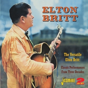Elton Britt - Versatile Elton Britt, Classic Performances,2Cd's, 59 Tks ryhmässä CD @ Bengans Skivbutik AB (1008859)
