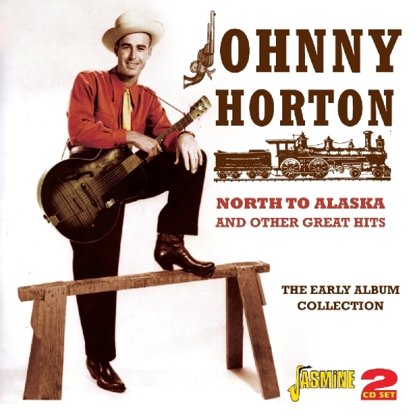 Johnny Horton - North To Alaska And Other Great Hits ryhmässä CD / Pop @ Bengans Skivbutik AB (1008864)