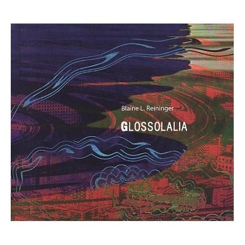 Reininger Blaine L. - Glosolalia ryhmässä CD / Myydyimmät @ Bengans Skivbutik AB (1009173)