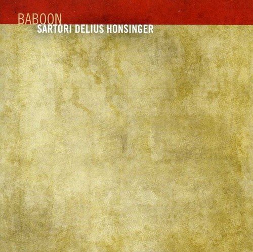 Sartori/ Delius/ Honsinge - Baboon ryhmässä CD / Rock @ Bengans Skivbutik AB (1009484)