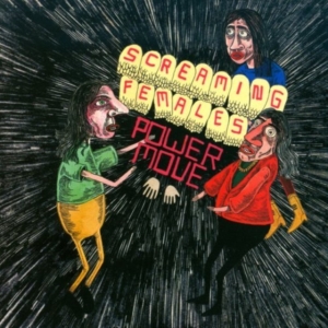 Screaming Females - Power Move ryhmässä CD @ Bengans Skivbutik AB (1011863)