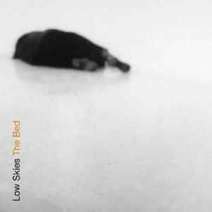 Low Skies - Bed ryhmässä CD @ Bengans Skivbutik AB (1011889)
