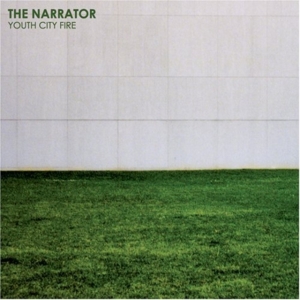 Narrator The - Youth City Fire Ep ryhmässä CD @ Bengans Skivbutik AB (1011891)
