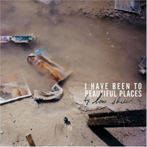 Low Skies - I Have Been To Beautiful Placeep ryhmässä CD @ Bengans Skivbutik AB (1011895)