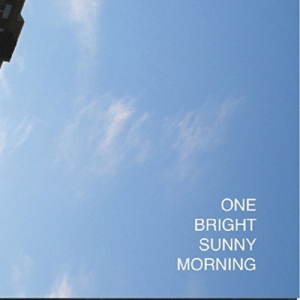 Blandade Artister - One Bright Sunny Morning ryhmässä CD @ Bengans Skivbutik AB (1011905)