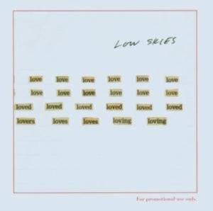 Low Skies - All The Love I Could Find ryhmässä CD / Pop-Rock @ Bengans Skivbutik AB (1011907)