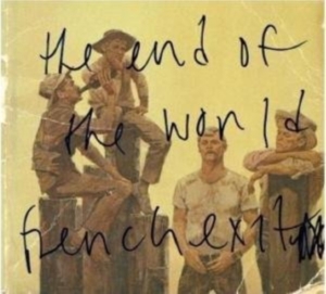 End Of The World The - French Exit ryhmässä CD / Pop-Rock @ Bengans Skivbutik AB (1011919)