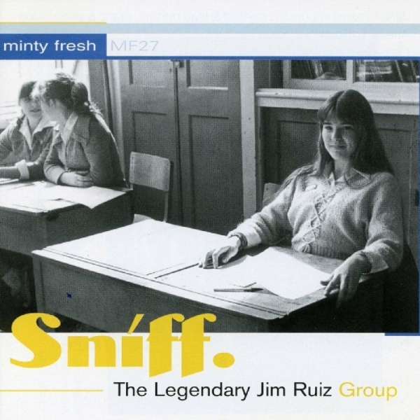 Legendary Jim Ruiz Group The - Sniff ryhmässä CD / Myydyimmät @ Bengans Skivbutik AB (1012014)