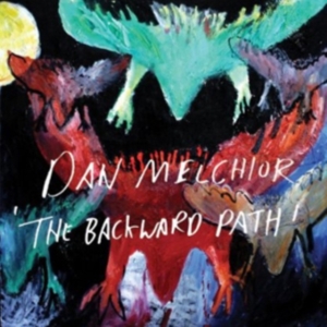 Melchior Dan - The Backward Path ryhmässä CD @ Bengans Skivbutik AB (1012053)