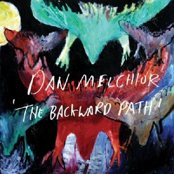 Melchior Dan - The Backward Path ryhmässä CD / Myydyimmät @ Bengans Skivbutik AB (1012053)