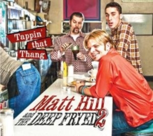 Hill Matt - Tappin' That Thang ryhmässä CD @ Bengans Skivbutik AB (1012144)