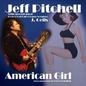 Pitchell Jeff - American Girl ryhmässä CD @ Bengans Skivbutik AB (1012147)