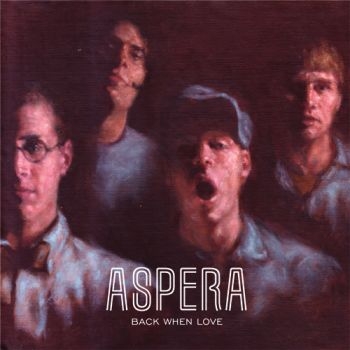 Aspera - Back When Love - One-Sided Lp ryhmässä VINYYLI / Rock @ Bengans Skivbutik AB (1012425)