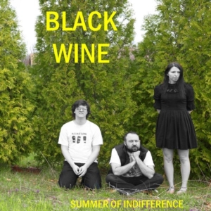 Black Wine - Summer Of Indifference ryhmässä VINYYLI @ Bengans Skivbutik AB (1012480)