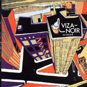Viza-Noir - No Record ryhmässä CD @ Bengans Skivbutik AB (1012494)