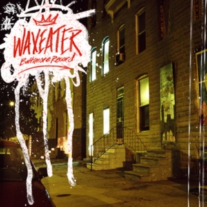 Waxeater - Baltimore Record ryhmässä VINYYLI @ Bengans Skivbutik AB (1012561)