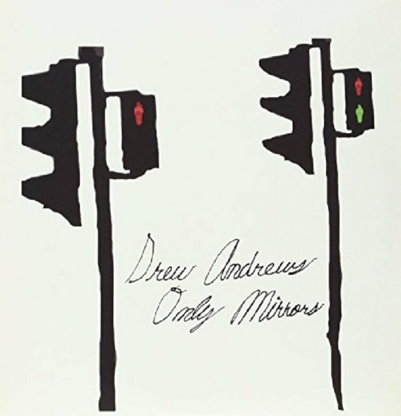 Andrews Drew - Only Mirrors ryhmässä VINYYLI / Pop-Rock @ Bengans Skivbutik AB (1012564)