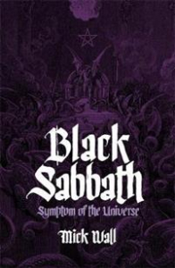 Mick Wall - Black Sabbath. Symptom Of The Universe ryhmässä ME SUOSITTELEMME / Musiikkikirjat @ Bengans Skivbutik AB (1013105)