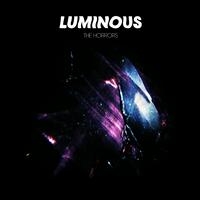 The Horrors - Luminous (+ Bonus One-Sided 7'') ryhmässä ME SUOSITTELEMME / Klassiska lablar / XL Recordings @ Bengans Skivbutik AB (1013483)