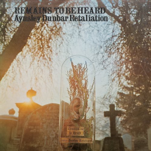 Aynsley Dunbar Retaliation - Remains To Be Heard (180G Vinyl/Gat ryhmässä VINYYLI / Rock @ Bengans Skivbutik AB (1014274)