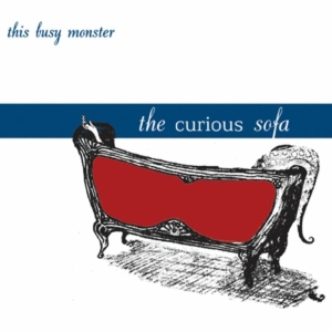This Busy Monster - The Curious Sofa ryhmässä CD @ Bengans Skivbutik AB (1014284)