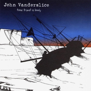 Vanderslice John - Time Travel Is Lonely ryhmässä CD @ Bengans Skivbutik AB (1014290)