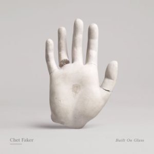 Chet Faker - Built On Glass ryhmässä CD @ Bengans Skivbutik AB (1014596)